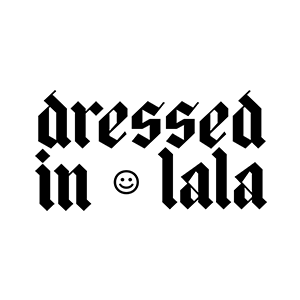 Dressed in LALA | Bold Fashion for Trend-setters
– Dressed in Lala