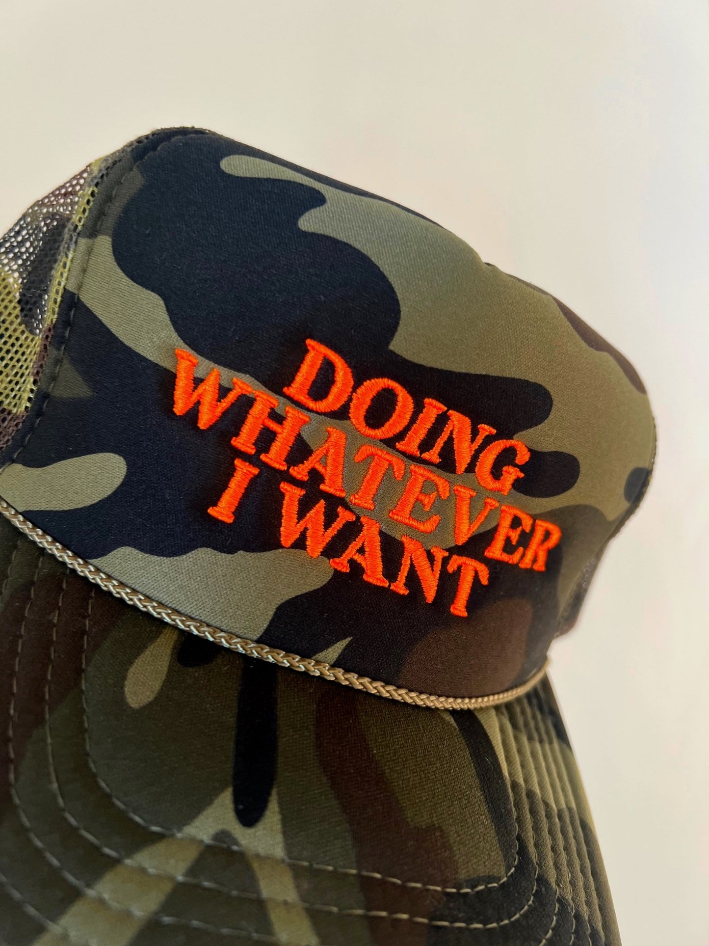 Doing Whatever I Want Embroidered Trucker Hat in Camo