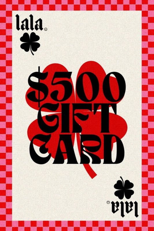 $500 Lala Gift Card