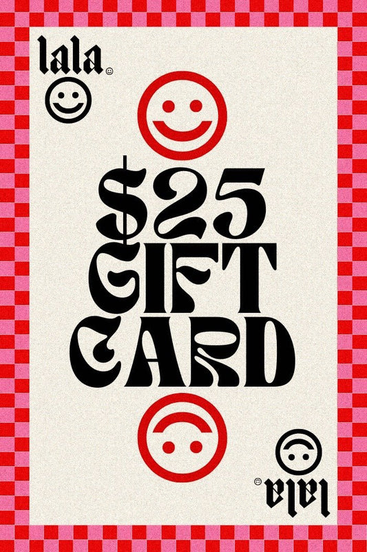 $25 Lala Gift Card